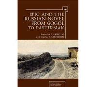 Epic and the Russian Novel from Gogol to Pasternak by Stanley J. Rabinowitz Stanley J. Rabinowitz (Auteur)