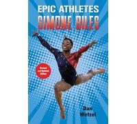 Epic Athletes: Simone Biles