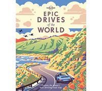 Epic Drives of the World - 1ed - Anglais