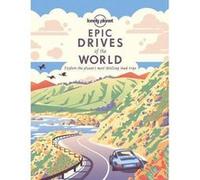 Epic Drives of the World 1ed -anglais- Lonely planet eng (Auteur)