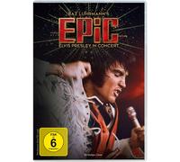 EPiC: Elvis Presley in Concert Elvis Presley Baz Luhrmann