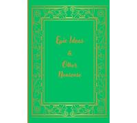 Epic Ideas and other nonsense: for the creative soul with random thoughts.