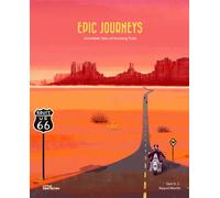 Epic journeys Incredible tales of amazing trails - Sam G.C. - Gestalten Dgv - cartonné - Méthode de langue