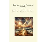 Epic Journeys of Faith and Identity