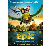Epic - La Bataille Du Royaume Secret