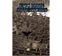 Epic Maze Adventures: Fun and Challenging Maze Puzzle Book for Kids Ages 6-10: 100+ Exciting Mazes to Boost Focus, Problem-Solving Skills, and Creativity