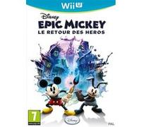 Disney Epic Mickey + Le Retour Des Héros Wii U