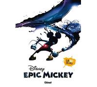 Epic Mickey - Tome 01: L'Origine