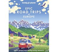 Epic Road Trips of Europe - 1ed - Anglais