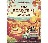 Epic Road Trips of the Americas - 1ed - Anglais