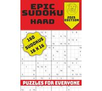 Epic Sudoku Hard: 160 Easy-to-Read, but hard Sudokus for Stress Relief, Brain Training, and Hours of Entertainment - perfect for anyone
