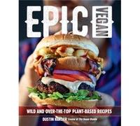 Epic Vegan by Dustin Harder Unknown (Auteur)