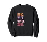 Epic Wife Since 2001 | 25 Anniversaire Mariage Sweatshirt