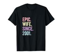 Epic Wife Since 2001 | 25 Anniversaire Mariage T-Shirt