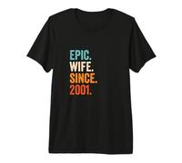 Epic Wife Since 2001 | 25 Anniversaire Mariage T-Shirt Haut de Gamme