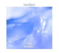 Toechter – Epic Wonder – Vinyle – Victrola