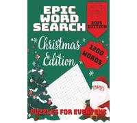 Epic Word Search - Christmas Edition: 80 Christmas Themed Puzzles with 1200 words - ideal for the best time of the Year and for Relaxation and Fun