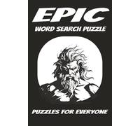 Epic Word Search Puzzle Book: Epic Word Searches with easy-to-read print about Dragons, Mythic, Legendary and more | 6x9 inches, 110 pages | 50+ Puzzles....Gift for Holidays, travel and spare times.