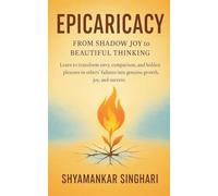 Epicaricacy: From Shadow Joy to Beautiful Thinking