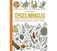 Epices miracles Philippe Chavanne (Auteur)