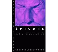 Épicure - Julie Giovacchini - Belles Lettres - broché - Etude