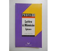 Epicure, Lettre à Menecée, textes philosophiques