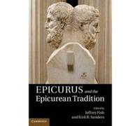 Epicurus and the Epicurean Tradition - [Version Originale] Jeffrey Fish, Kirk R Sanders (Auteur)