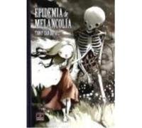 Epidemia De Melancolia - Sandoval, Tony (1973- ) Sandoval, Tony 1973 - (Auteur)