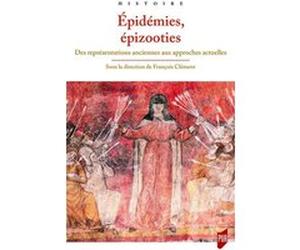 Épidémies, épizooties François Clément (Auteur)