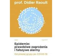 Epidémies : vraies menaces et fausses alertes - Didier Raoult (Literatur, Sachbuch auf Polnisch)