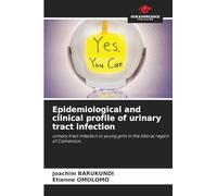 Epidemiological and clinical profile of urinary tract infection: urinary tract infection in young girls in the littoral region of Cameroon.