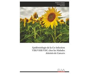 Epidémiologie de la Co-Infection VIH/VHB/VHC chez les Malades Atteints de Cancers