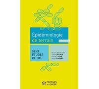 Épidémiologie de terrain: Sept études de cas