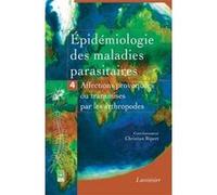 Épidémiologie des maladies parasitaires - Tome 4 Christian Ripert (Auteur)