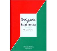 Epidemiologie et sante mentale - Viviane Kovess - Medecine Science Publications - relié - Livre