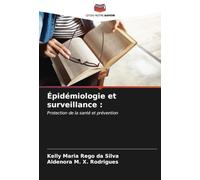 Épidémiologie et surveillance :: Protection de la santé et prévention