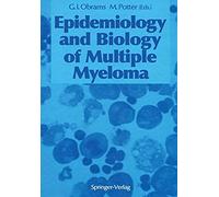 Epidemiology And Biology Of Multiple Myeloma