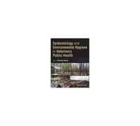 Epidemiology And Environmental Hygiene In Veterinary Public Health