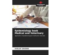 Epidemiology book Medical and Veterinary: Application of epidemiological methods to real data