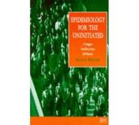 Epidemiology for the Uninitiated D. J. P. Barker, David Coggon, Geoffrey Rose (Auteur)