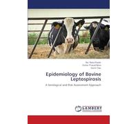 Epidemiology of Bovine Leptospirosis: A Serological and Risk Assessment Approach