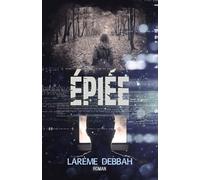 Épiée: Thriller psychologique