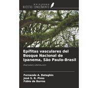 Epífitas vasculares del Bosque Nacional de Ipanema, São Paulo-Brasil: Diversidad y distribución