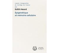 Epigénétique et mémoire cellulaire