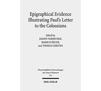 Epigraphical Evidence Illustrating Paul's Letter To The Colossians