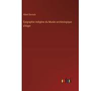 Épigraphie Indigène Du Musée Archéologique D'alger