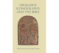Epigraphy, Iconography, And The Bible
