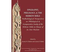 Epigraphy, Philology, And The Hebrew Bible