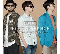 Epik High - Best of: Show Must Go & on [Import]