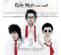 Epik High - Swan Songs